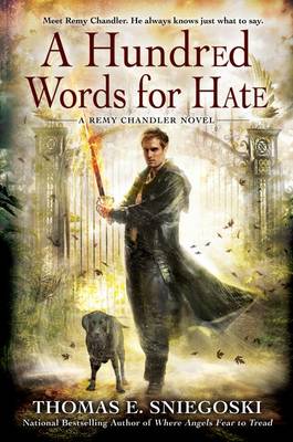 A Hundred Words for Hate by Thomas E Sniegoski