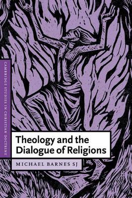 Theology and the Dialogue of Religions book