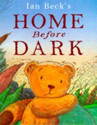 Home Before Dark by Ian Beck
