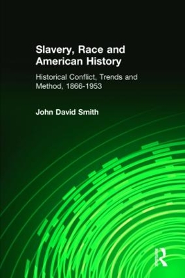 Slavery, Race, and American History book