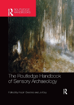 The Routledge Handbook of Sensory Archaeology book