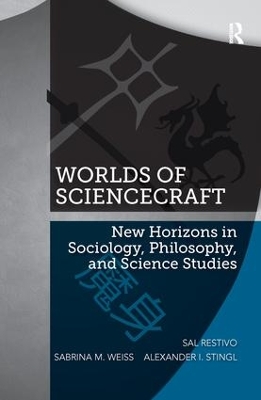 Worlds of Sciencecraft by Sal Restivo