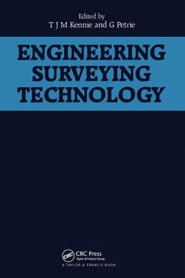 Engineering Surveying Technology by T.J.M. Kennie