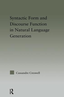 Discourse Function & Syntactic Form in Natural Language Generation book