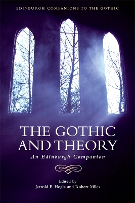 The Gothic and Theory: An Edinburgh Companion book