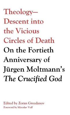 Theology-Descent Into the Vicious Circles of Death book