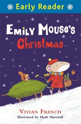 Early Reader: Emily Mouse's Christmas book