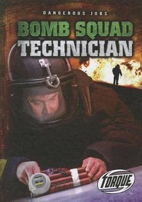 Bomb Squad Technician book