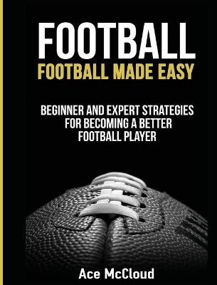 Football by Ace McCloud