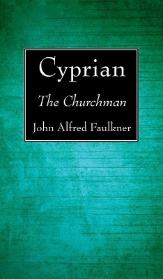 Cyprian by John Alfred Faulkner