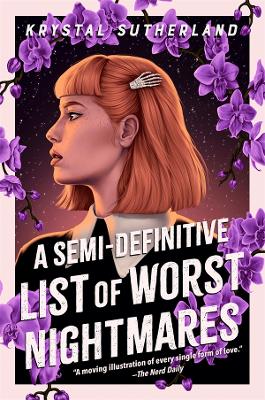 A A Semi-Definitive List of Worst Nightmares by Krystal Sutherland