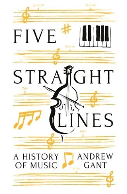 Five Straight Lines: A History of Music book