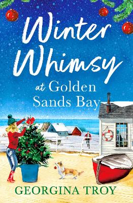Winter Whimsy at Golden Sands Bay: A heartwarming romance from Georgina Troy by Georgina Troy