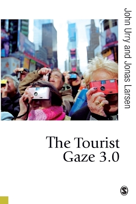 Tourist Gaze 3.0 by John Urry