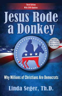 Jesus Rode a Donkey by Dr Linda Seger