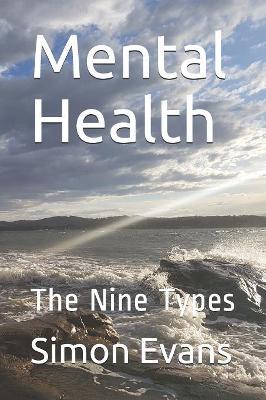Mental Health: The Nine Types book