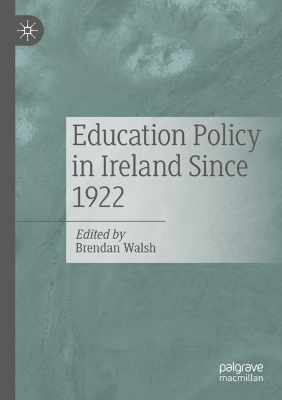 Education Policy in Ireland Since 1922 book