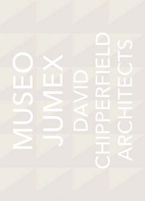 David Chipperfield Architects: Museo Jumex book