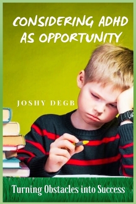 Considering ADHD As Opportunity book