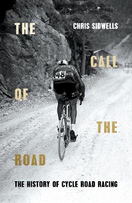 The Call of the Road by Chris Sidwells