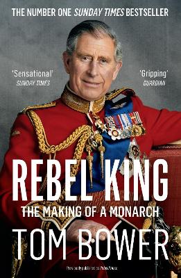 Rebel King: The Making of a Monarch book
