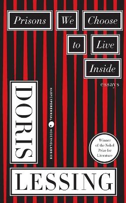 Prisons We Choose to Live inside book