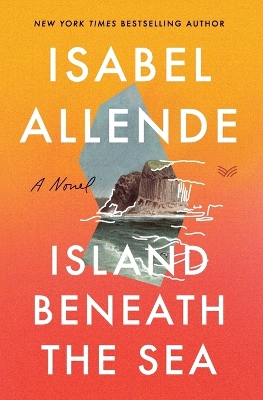 Island Beneath The Sea: A Novel book