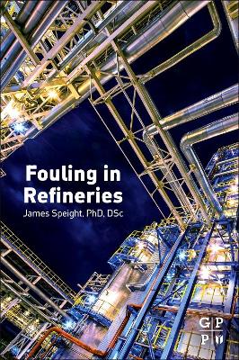 Fouling in Refineries book