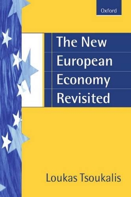 The New European Economy Revisited book