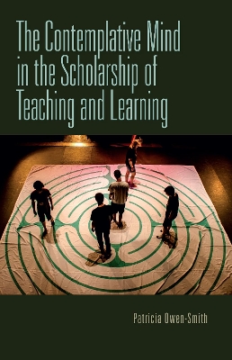 Contemplative Mind in the Scholarship of Teaching and Learning book