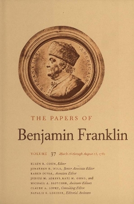 The The Papers of Benjamin Franklin by Benjamin Franklin