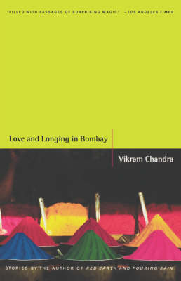 Love and Longing in Bombay by Vikram Chandra