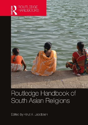 Routledge Handbook of South Asian Religions book