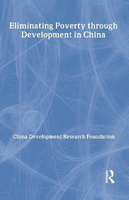 Eliminating Poverty Through Development in China book