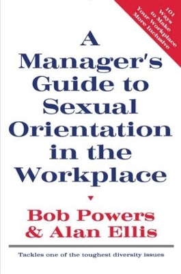 Manager's Guide to Sexual Orientation in the Workplace book