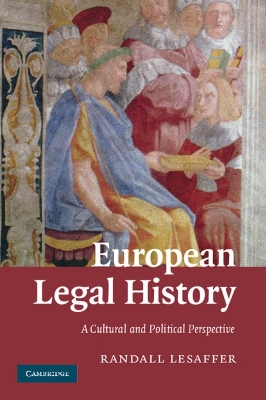 European Legal History: A Cultural and Political Perspective book