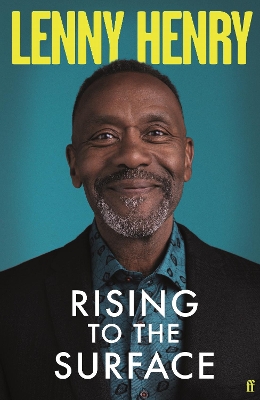 Rising to the Surface: 'Moving and honest' OBSERVER by Lenny Henry