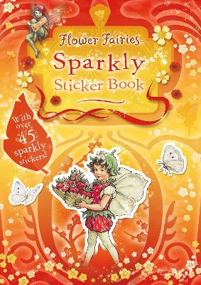 Flower Fairies Sparkly Sticker Book book