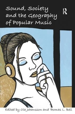 Sound, Society and the Geography of Popular Music book