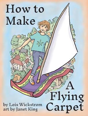 How to Make a Flying Carpet book