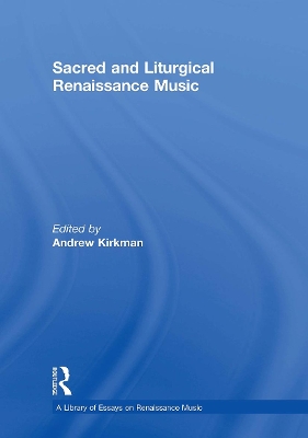 Sacred and Liturgical Renaissance Music book