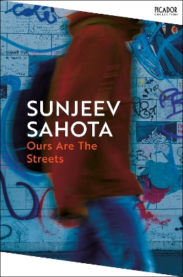 Ours are the Streets by Sunjeev Sahota