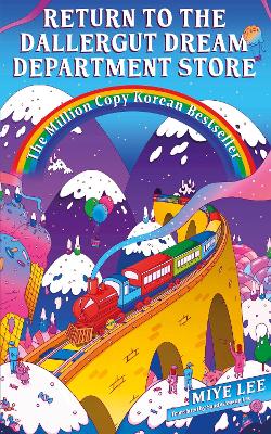 Return to the DallerGut Dream Department Store: Dive into the world of the dream production industry in this feel-good Korean #1 bestseller by Miye Lee