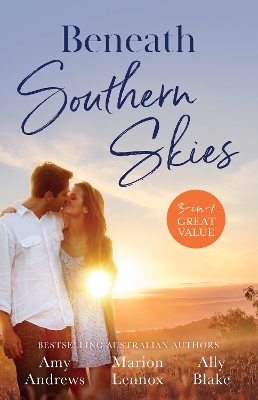 Beneath Southern Skies/Driving Her Crazy/Bushfire Bride/A Father In The Making by Marion Lennox