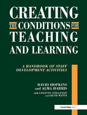 Creating the Conditions for Teaching and Learning book
