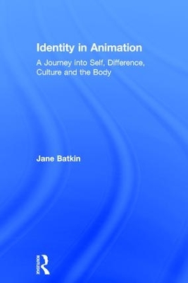 Identity in Animation by Jane Batkin