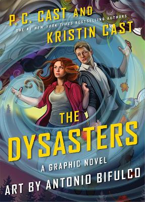 The Dysasters: The Graphic Novel: Volume 1 book