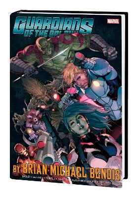 Guardians Of The Galaxy By Brian Michael Bendis Omnibus Vol. 1 by Steve McNiven