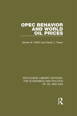 OPEC Behaviour and World Oil Prices by James M. Griffin