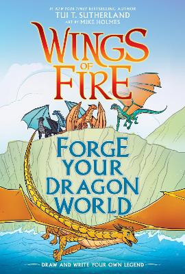 Forge Your Dragon World: A Wings of Fire Creative Guide book